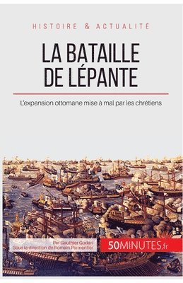 50minutes, Gauthier Godart - bataille de Lépante, Häftad