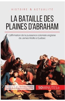 50minutes, Guillaume Henn - bataille des plaines d'Abraham, Häftad