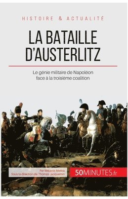Mélanie Mettra - bataille d'Austerlitz, Häftad