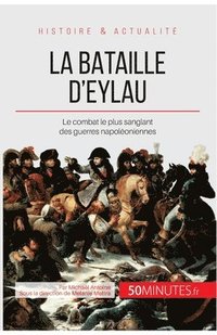 bokomslag La bataille d'Eylau