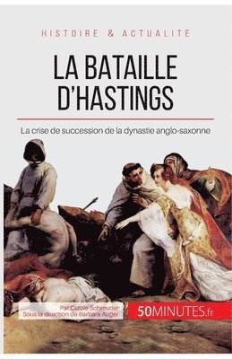 50minutes, Carole Schreuder, 50Minutes - bataille d'Hastings, Häftad