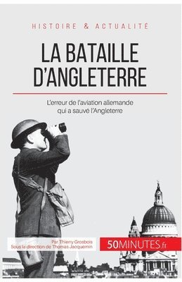 50minutes, Thierry Grosbois, 50Minutes - bataille d'Angleterre, Häftad
