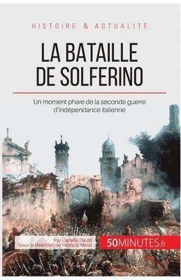 50minutes, Camille David, 50Minutes - bataille de Solferino, Häftad