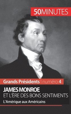 50minutes, Julie Lorang - James Monroe et l'ère des bons sentiments, Häftad