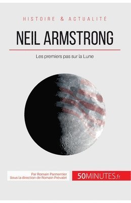 50minutes, Romain Parmentier - Neil Armstrong, Häftad