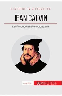 bokomslag Jean Calvin