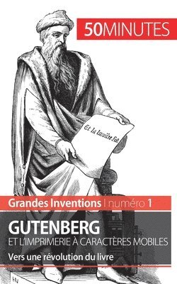 Gutenberg et l'imprimerie  caractres mobiles 1