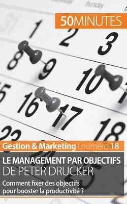 50minutes, Renaud de Harlez - management par objectifs de Peter Drucker, Häftad