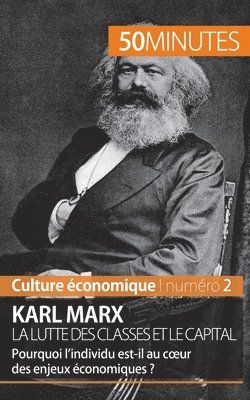 Karl Marx, la lutte des classes et le capital 1