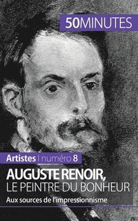 bokomslag Auguste Renoir, le peintre du bonheur