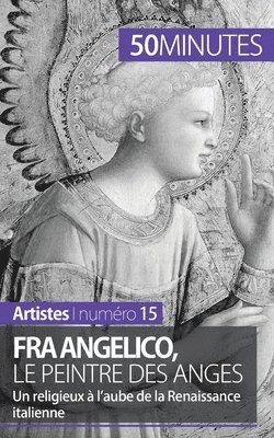 Fra Angelico, le peintre des anges 1