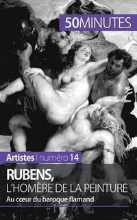 bokomslag Rubens, l'Homre de la peinture