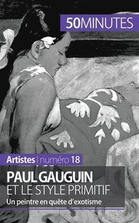 bokomslag Paul Gauguin et le style primitif