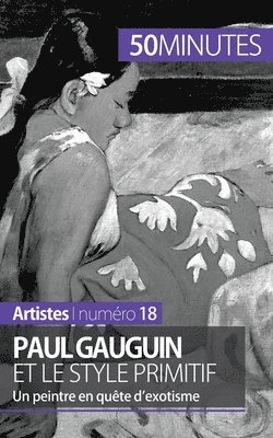 Paul Gauguin et le style primitif 1