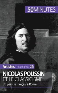 bokomslag Nicolas Poussin et le classicisme