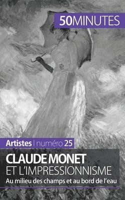 Claude Monet et l'impressionnisme 1