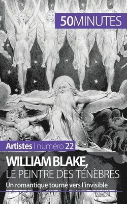 bokomslag William Blake, le peintre des tnbres