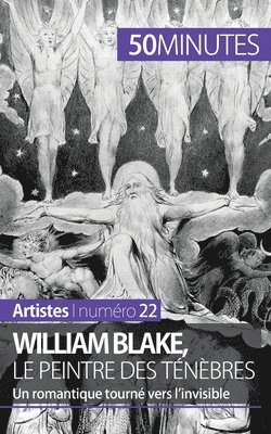William Blake, le peintre des ténèbres