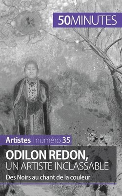 Odilon Redon, un artiste inclassable 1