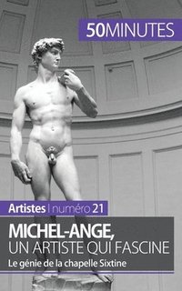 bokomslag Michel-Ange, un artiste qui fascine