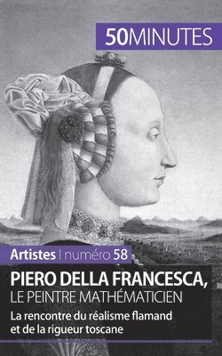 bokomslag Piero Della Francesca, le peintre mathmaticien