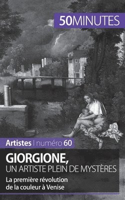 50minutes, Céline Muller - Giorgione, un artiste plein de mystères, Häftad