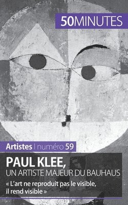 Paul Klee, un artiste majeur du Bauhaus 1