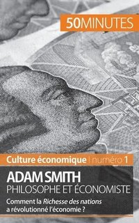 bokomslag Adam Smith philosophe et conomiste