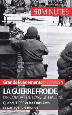 50minutes, Xavier de Weirt - guerre froide, un combat de longue haleine, Häftad