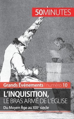 50minutes, Mélanie Mettra - L'inquisition, le bras armé de l'Église, Häftad