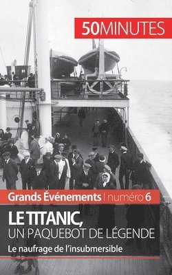 Le Titanic, un paquebot de lgende 1