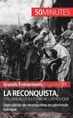 50minutes, Romain Parmentier - Reconquista, d'al-Andalus à l'Espagne catholique, Häftad