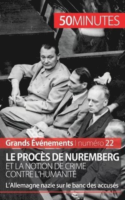 bokomslag Le procs de Nuremberg et la notion de crime contre l'humanit
