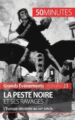 bokomslag La Peste noire et ses ravages