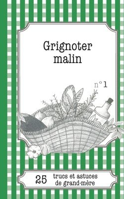 bokomslag Grignoter malin