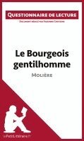 Lepetitlitteraire, Fabienne Gheysens - Le Bourgeois gentilhomme de Molière, Häftad