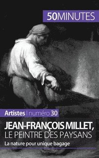bokomslag Jean-Franois Millet, le peintre des paysans