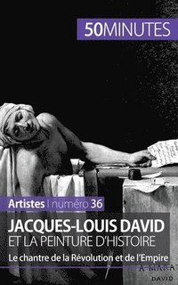 bokomslag Jacques-Louis David et la peinture d'histoire