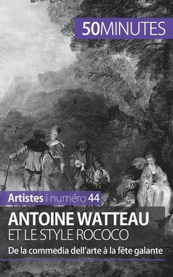 Antoine Watteau et le style rococo 1