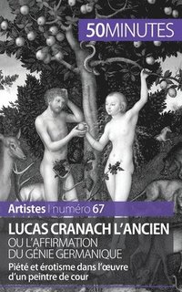 bokomslag Lucas Cranach l'Ancien ou l'affirmation du gnie germanique