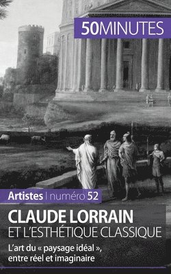 50minutes, Tatiana Sgalbiero - Claude Lorrain et l'esthétique classique, Häftad