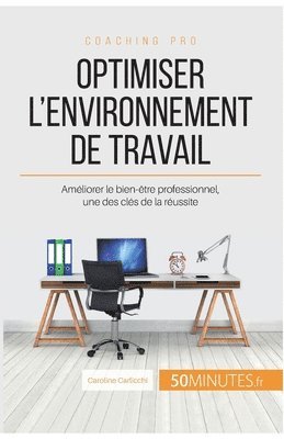 50minutes, Caroline Carlicchi - Optimiser l'environnement de travail, Häftad