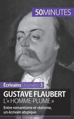 50minutes, Clémence Verburgh - Gustave Flaubert, l' homme-plume, Häftad