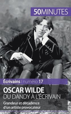 50minutes, Hervé Romain - Oscar Wilde, du dandy à l'écrivain, Häftad