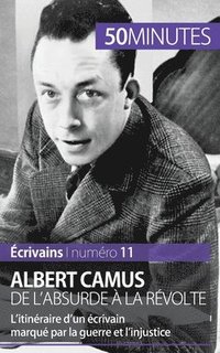 bokomslag Albert Camus, de l'absurde  la rvolte