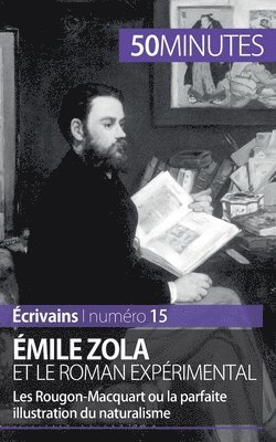 mile Zola et le roman exprimental 1