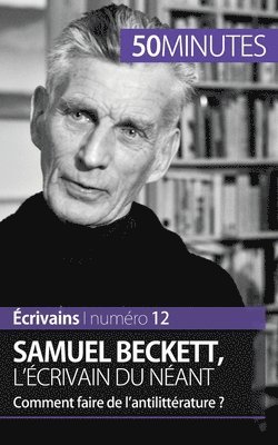 50minutes, Clémence Verburgh - Samuel Beckett, l'écrivain du néant, Häftad
