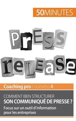 Comment bien structurer son communiqu de presse ? 1