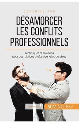 50minutes, Claude Matoux - Désamorcer les conflits professionnels, Häftad
