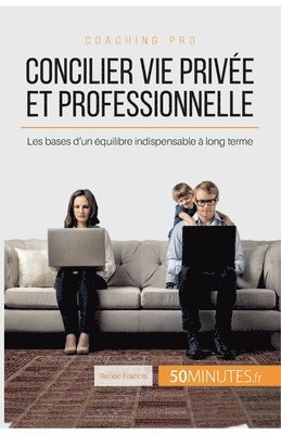 50minutes, Renée Francis - Concilier vie privée et professionnelle, Häftad